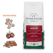 GROUNDS AND HOUNDS Nice List- Seasonal Holiday Blend