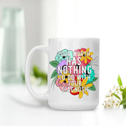 The Playful Pineapple Your Worth Has Nothing to Do With Your Diagnosis Mug