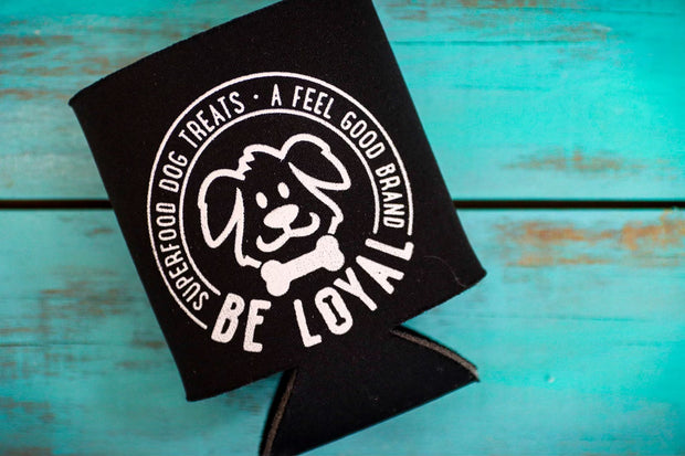 Be Loyal Coozie